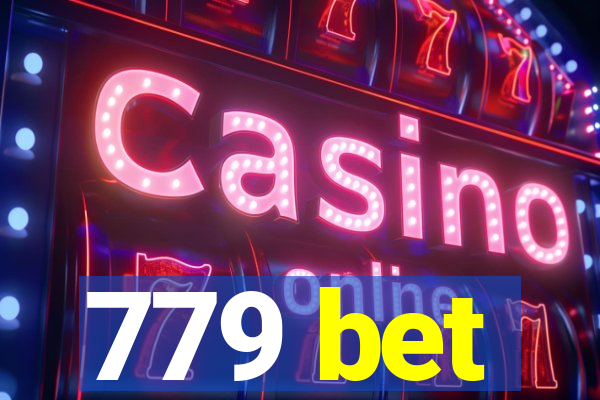 779 bet